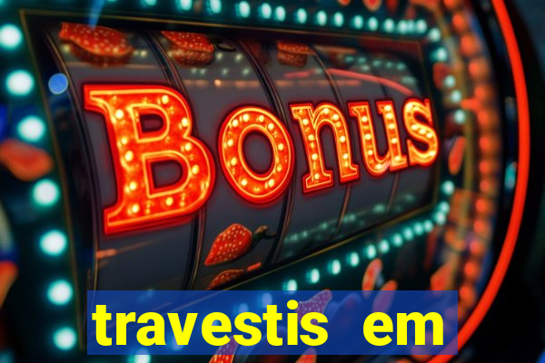 travestis em salvador programa